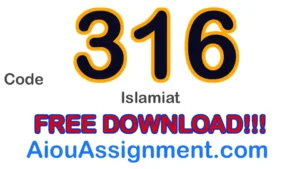 AIOU 316 Islamiat Solved Assignment – FA & I.Com PDF Download