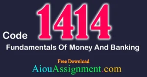 AIOU 1414 Fundamentals of Money and Banking Solved Assignment PDF Download | Bachelors (BA / B.Com & AD) Autumn 2025