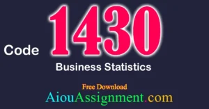 AIOU 1430 Business Statistics Solved Assignment PDF Download | Bachelors (BA / B.Com & AD) Autumn 2025
