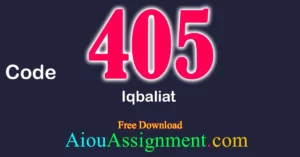 AIOU 405 Iqbaliat Solved Assignment Download PDF – Bachelors (BA / B.Com & AD) (Autumn 2025)
